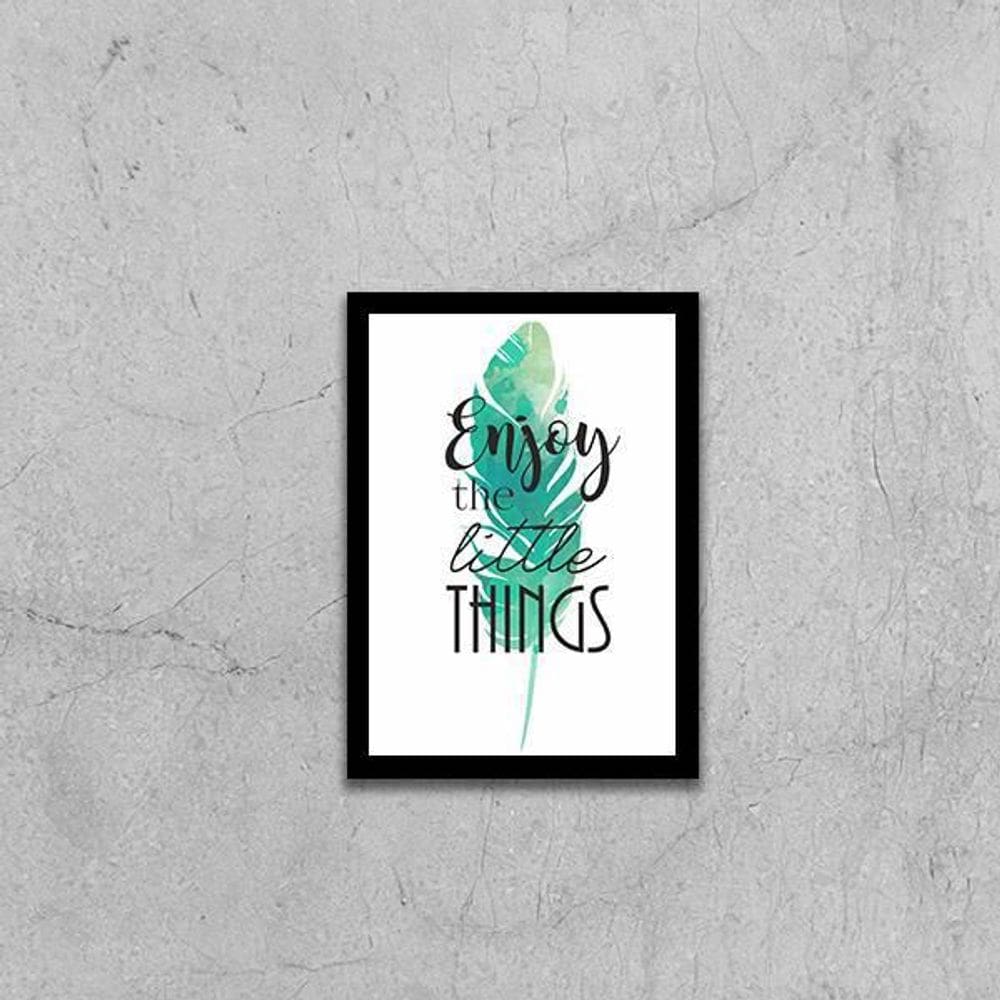 Quadro Enjoy The Little Things 24X18Cm