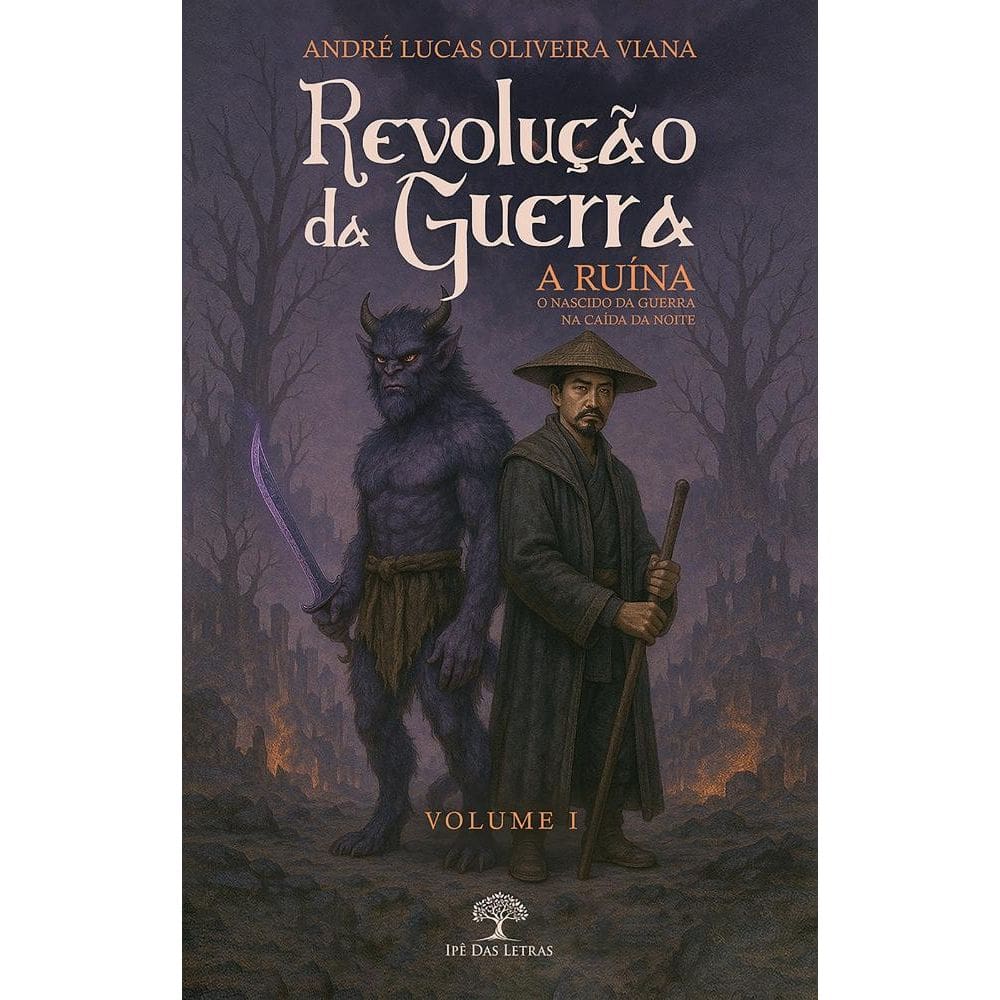 Revolução da Guerra - A Ruína: O Nascido da Guerra na Caída da Noite