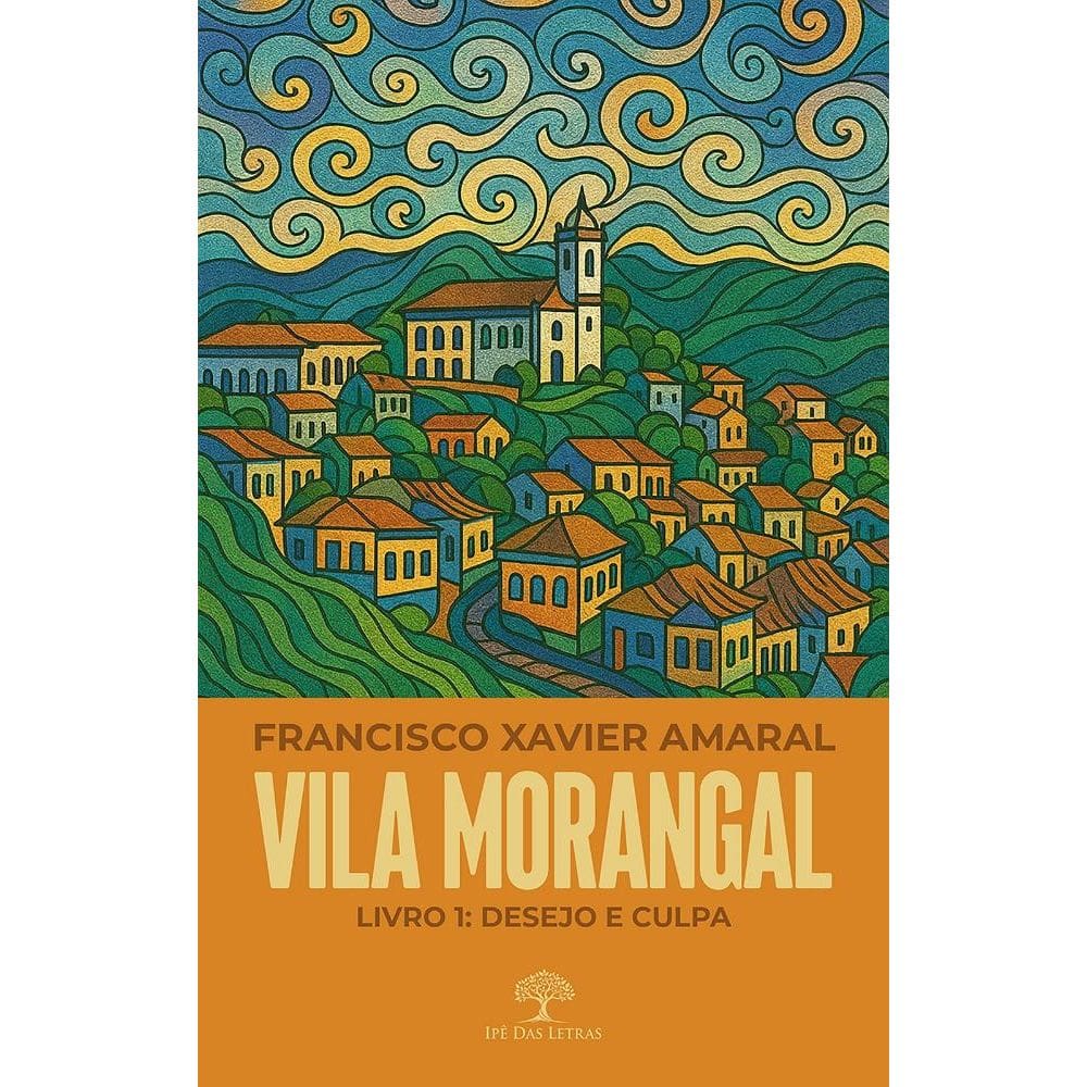 Vila Morangal: Desejo e Culpa