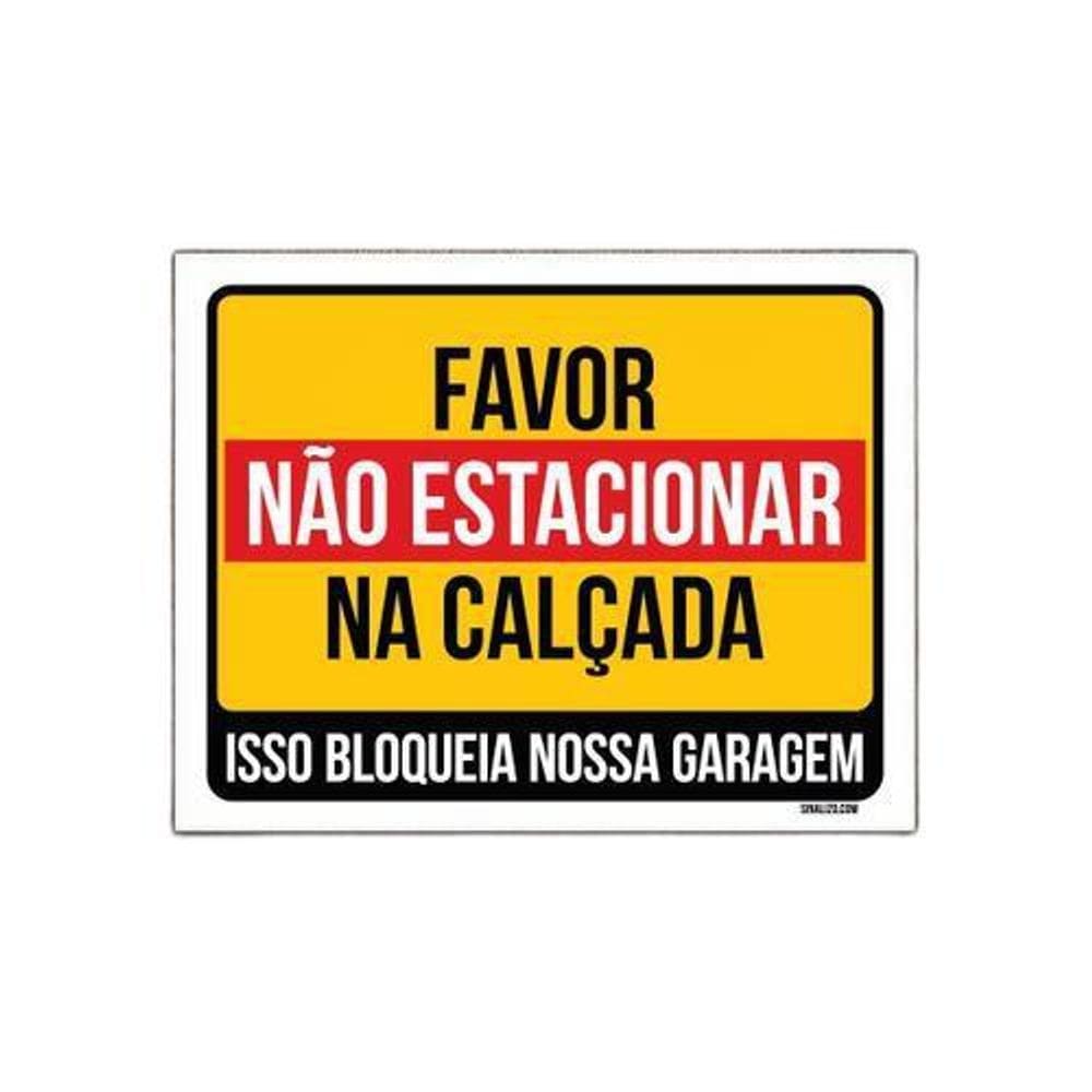 Placa Sinalização - Favor Não Estacionar Na Calçada 27X35