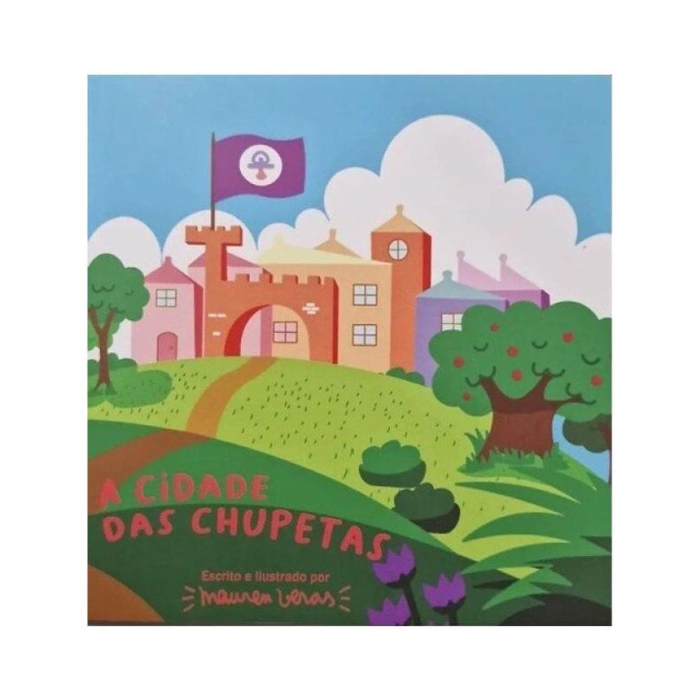 A Cidade Das Chupetas