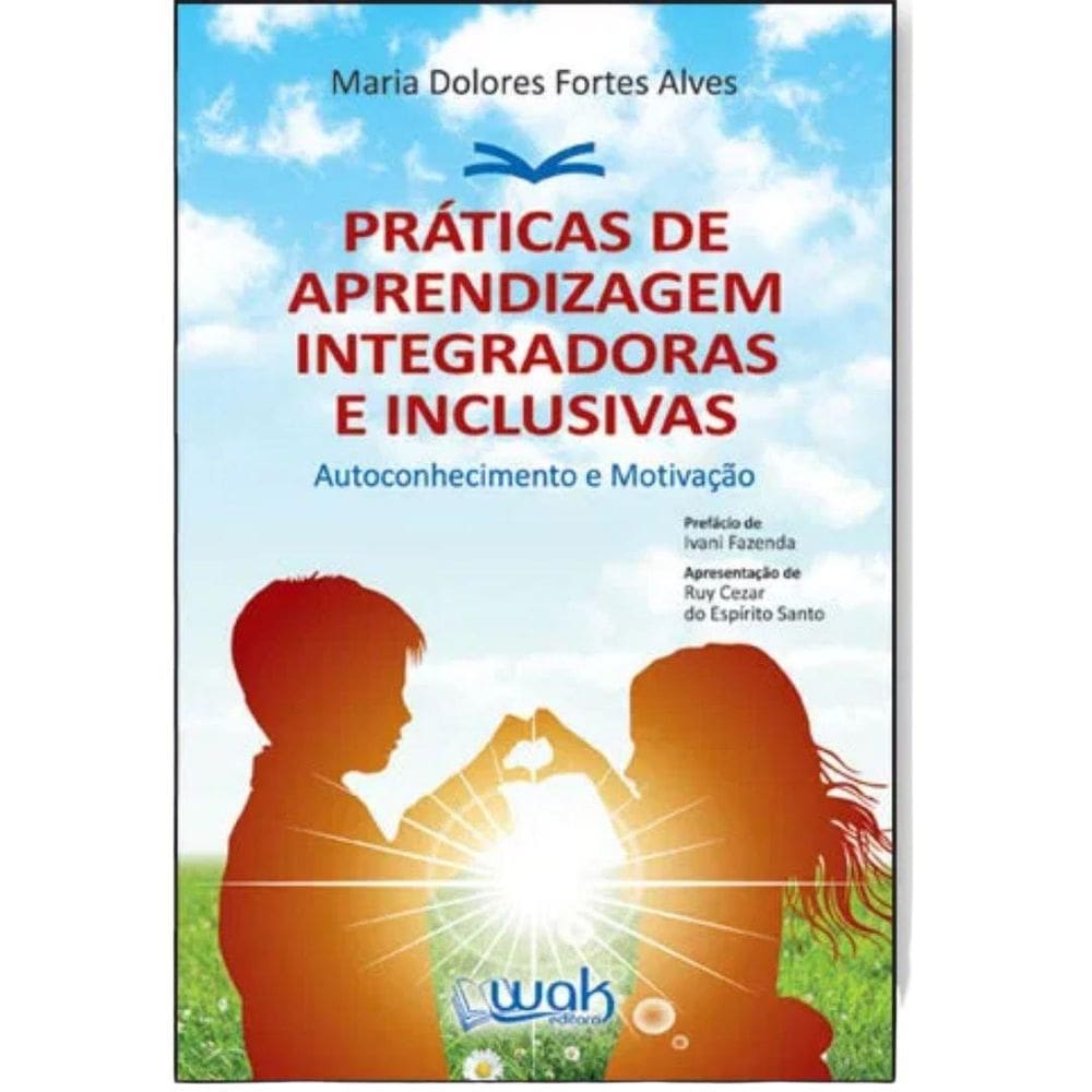 Livro Práticas De Aprendizagem Integradoras E Inclusivas