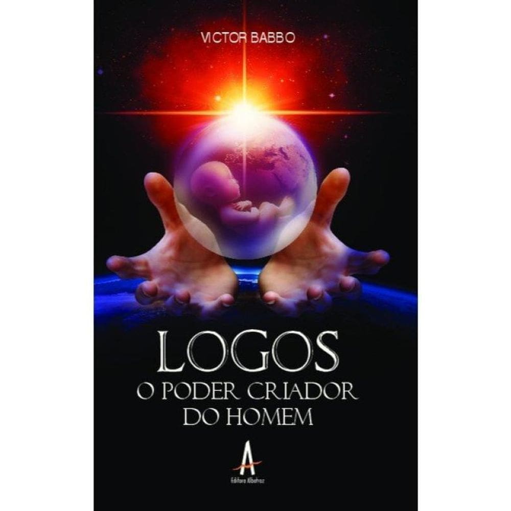 Logos - O Poder Criador Do Homem