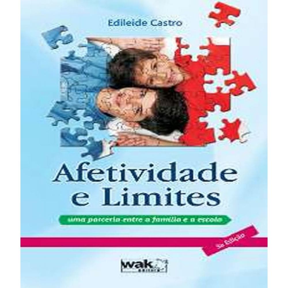 Livro Afetividade E Limites - 3 Ed