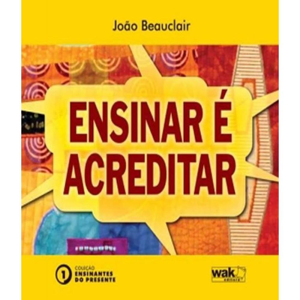 Livro Ensinar E Acreditar