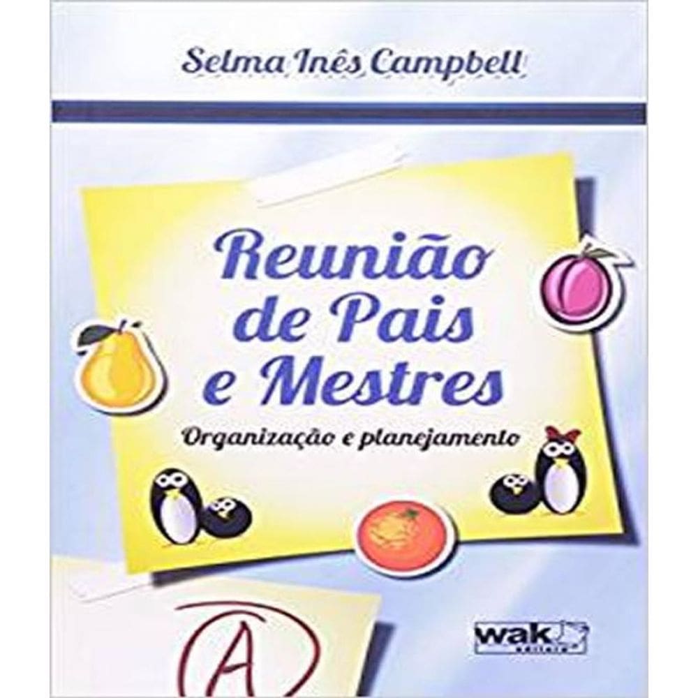 Livro Reuniao De Pais E Mestres