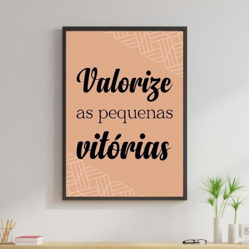 Quadro Valorize As Pequenas Vitórias 60X40Cm Moldura Preta