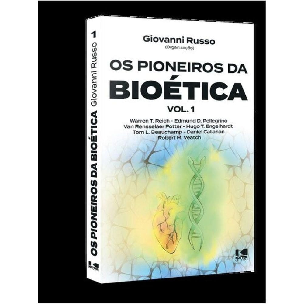 Os Pioneiros Da Bioética - Vol. 1