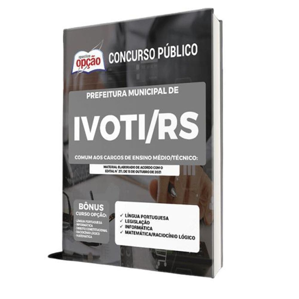 Apostila Prefeitura Ivoti Rs - Cargos Ensino Médio Técnico