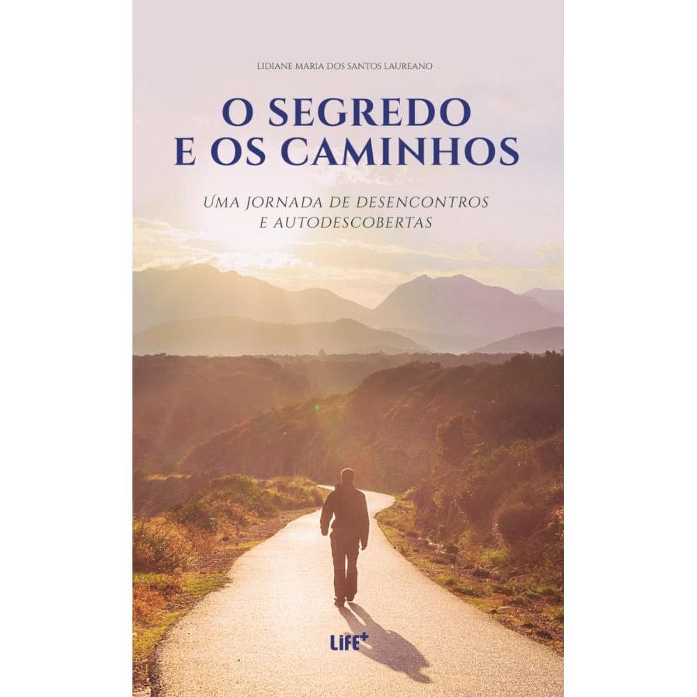 O segredo, e os caminhos