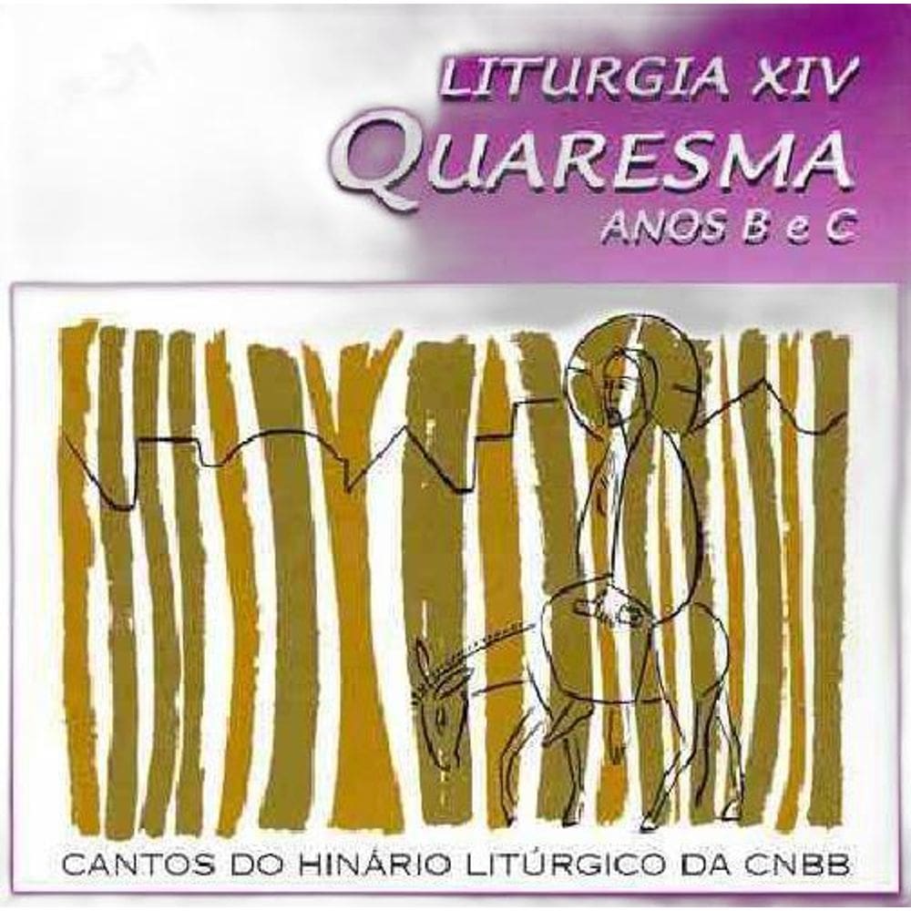 Cd Liturgia Xiv Quaresma Anos B E C