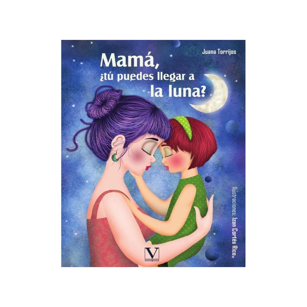 Mamá, ¿tú puedes llegar a la luna? - Espanhol
