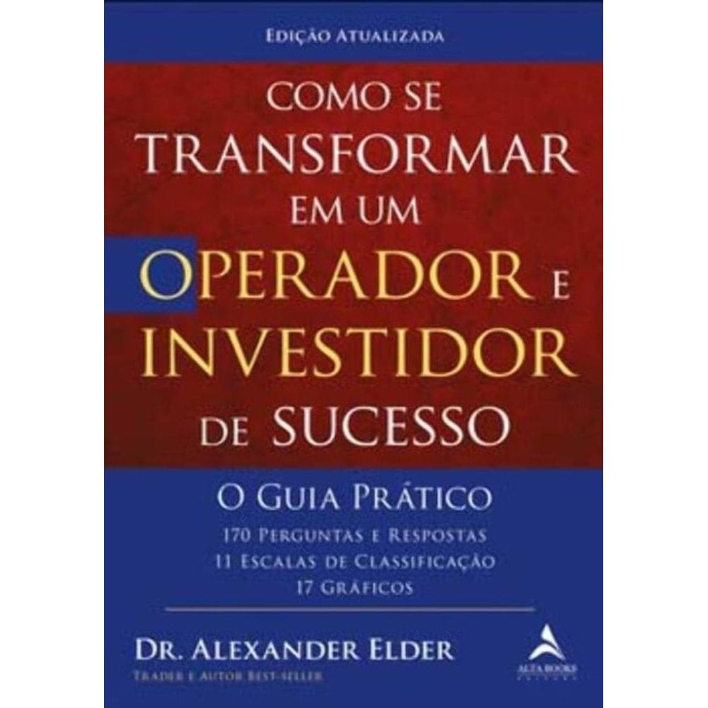 Como Se Transformar em um Operador Investidor Sucesso - O Guia Prático
