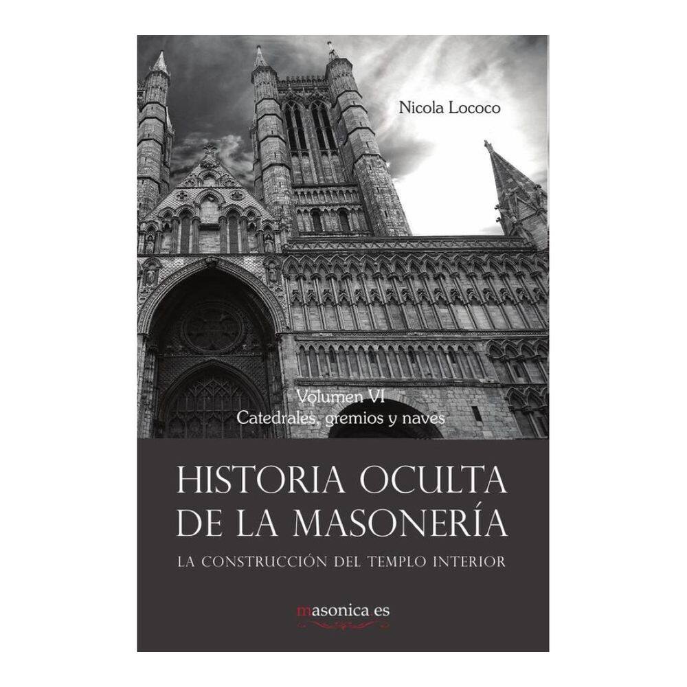 Historia oculta de la masonería VI - Espanhol