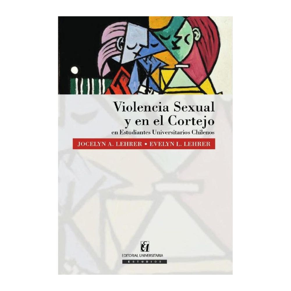 Violencia sexual y en el cortejo en Estudiantes Universitarios Chilenos - Espanhol