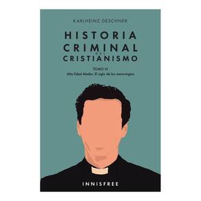 Historia criminal del cristianismo tomo vi - Espanhol