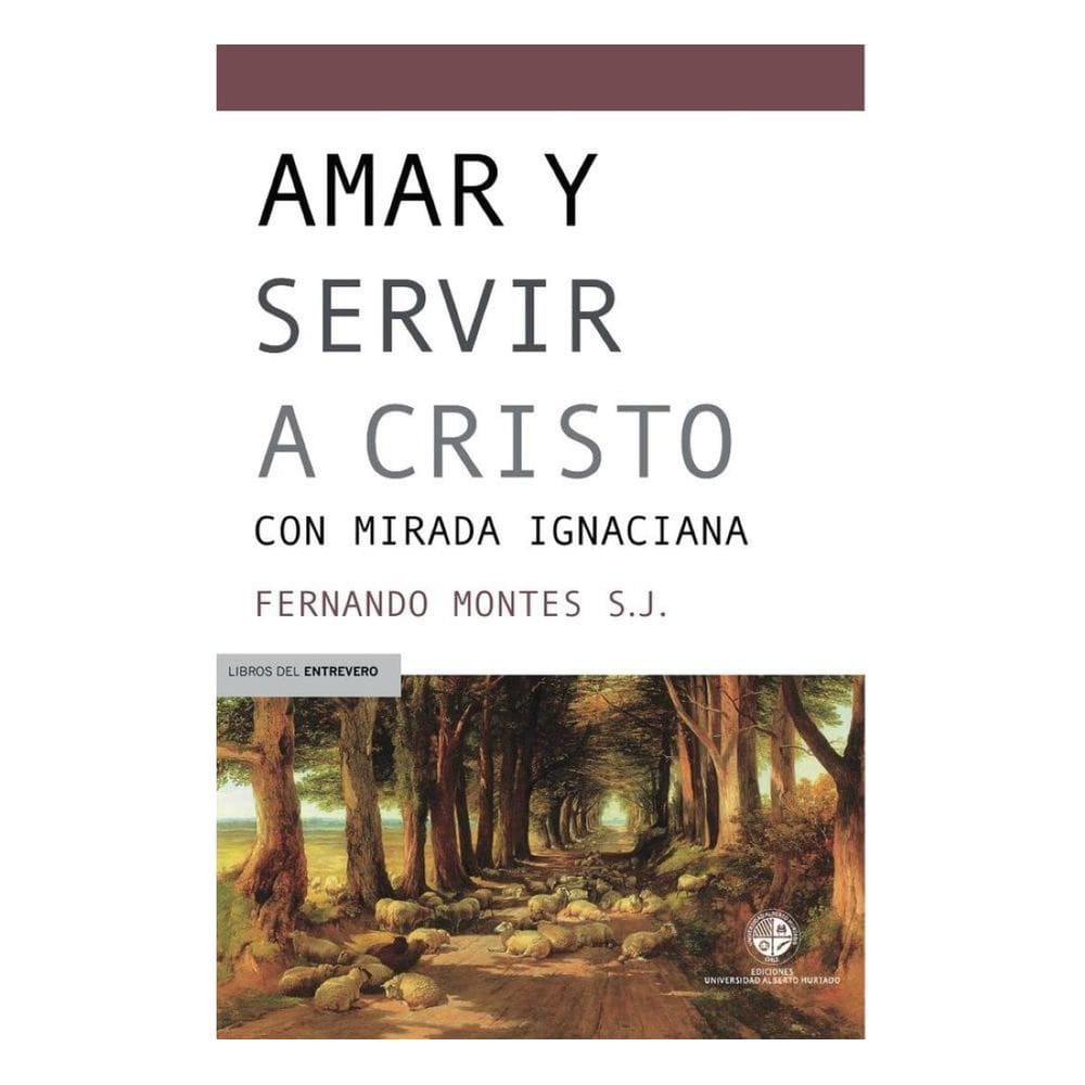 Amar y servir a Cristo - Espanhol