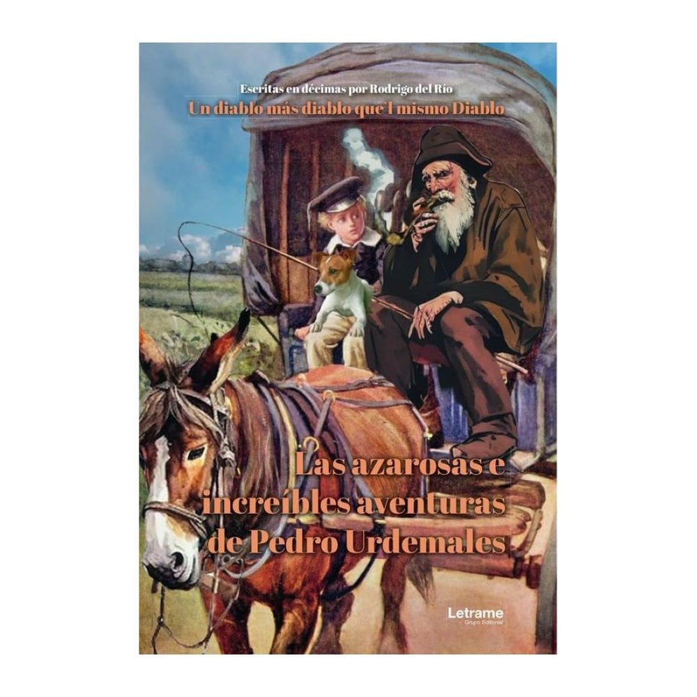 Las azarosas e increíbles aventuras de Pedro Urdemales - Espanhol