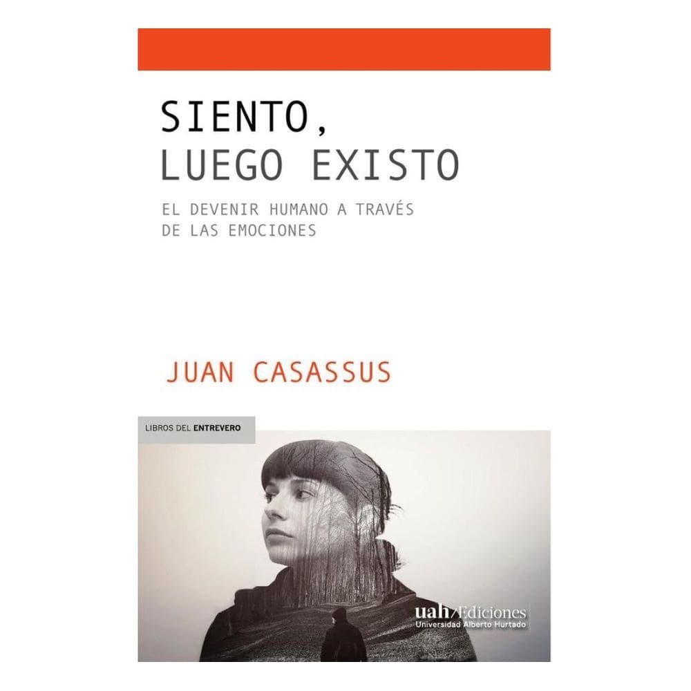 Siento, luego existo - Espanhol