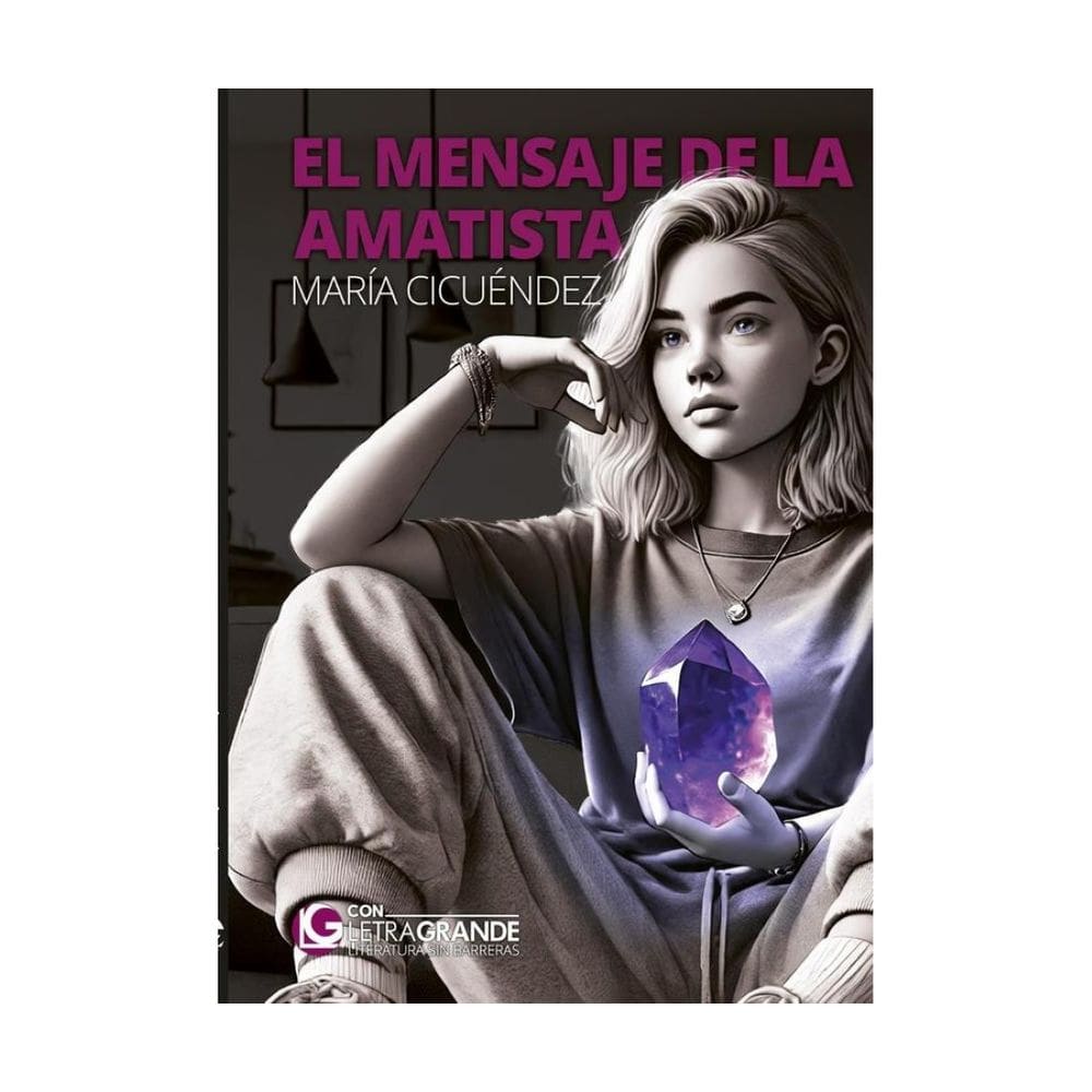 El mensaje de la amatista (Edición en letra grande) - Espanhol
