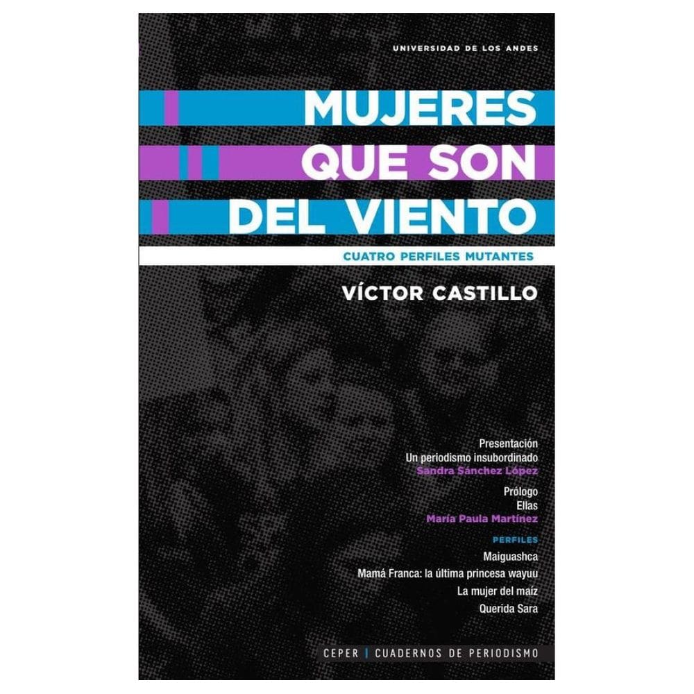 Mujeres que son del viento. Cuatro perfiles mutantes - Espanhol