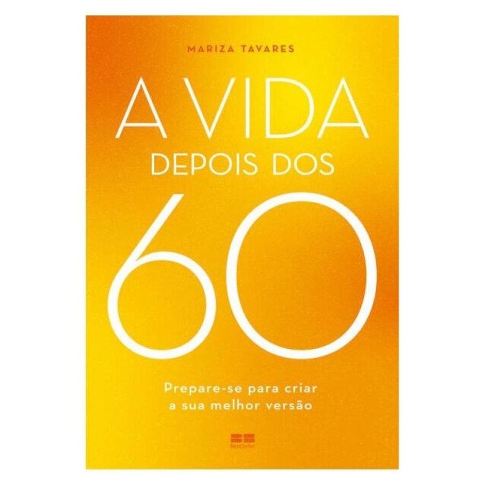 A Vida Depois Dos 60