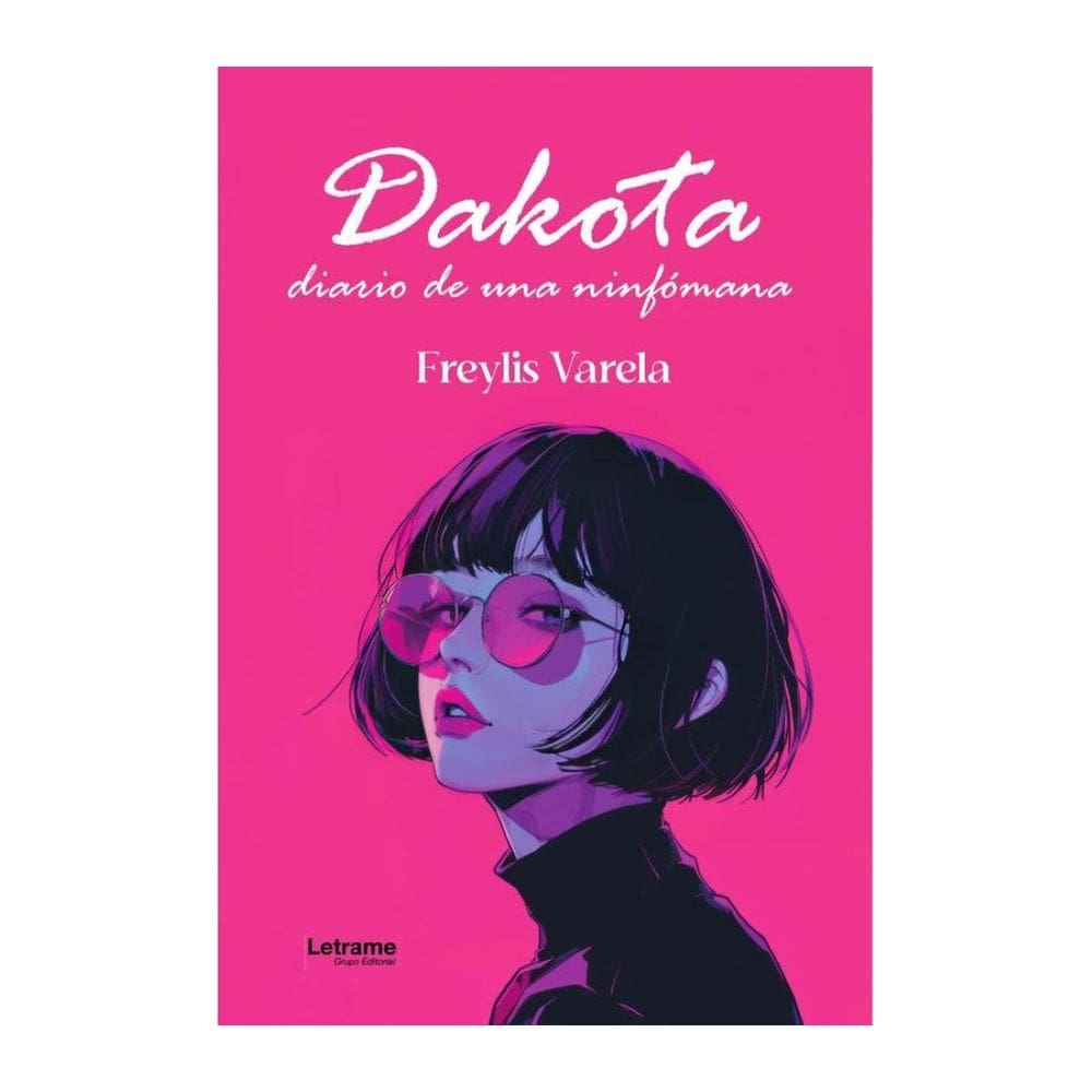 DAKOTA. Diario de una ninfómana - Espanhol