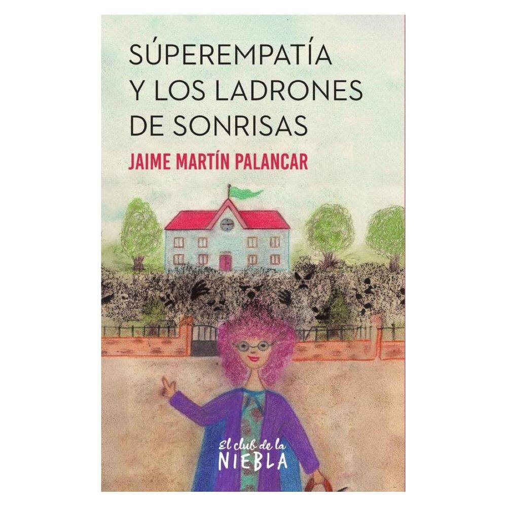 Superempatía y los ladrones de sonrisas - Espanhol