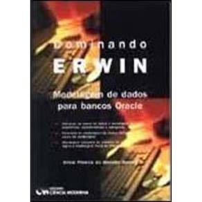 Dominando Erwin - Modelagem De Dados Para Bancos Oracle