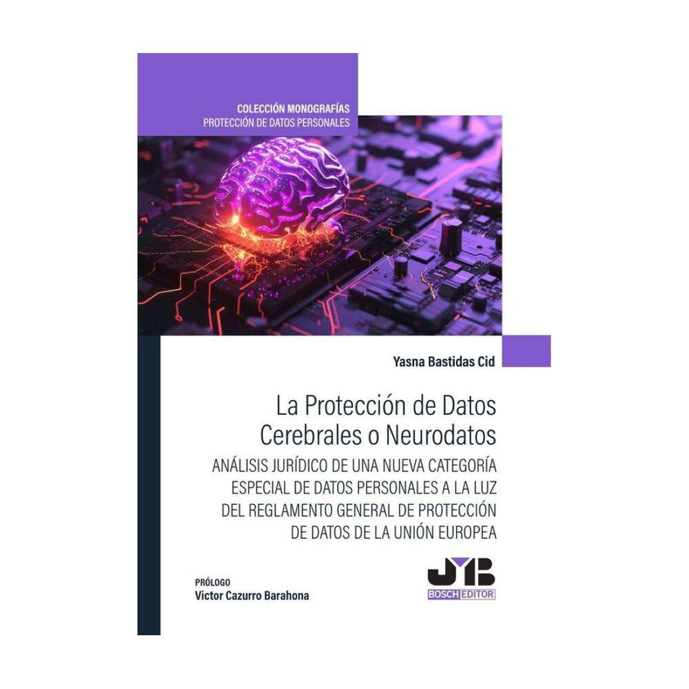 La protección de datos cerebrales o neurodatos - Espanhol
