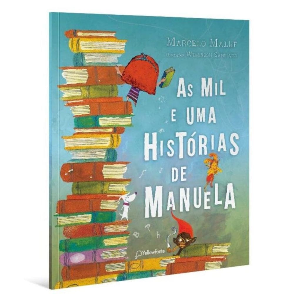 As Mil E Uma Histórias De Manuela