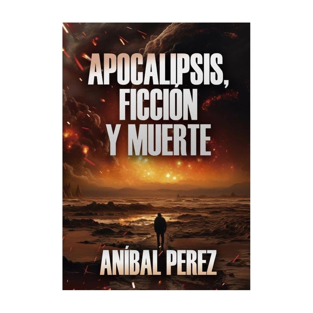 Apocalipsis, ficción y muerte - Espanhol
