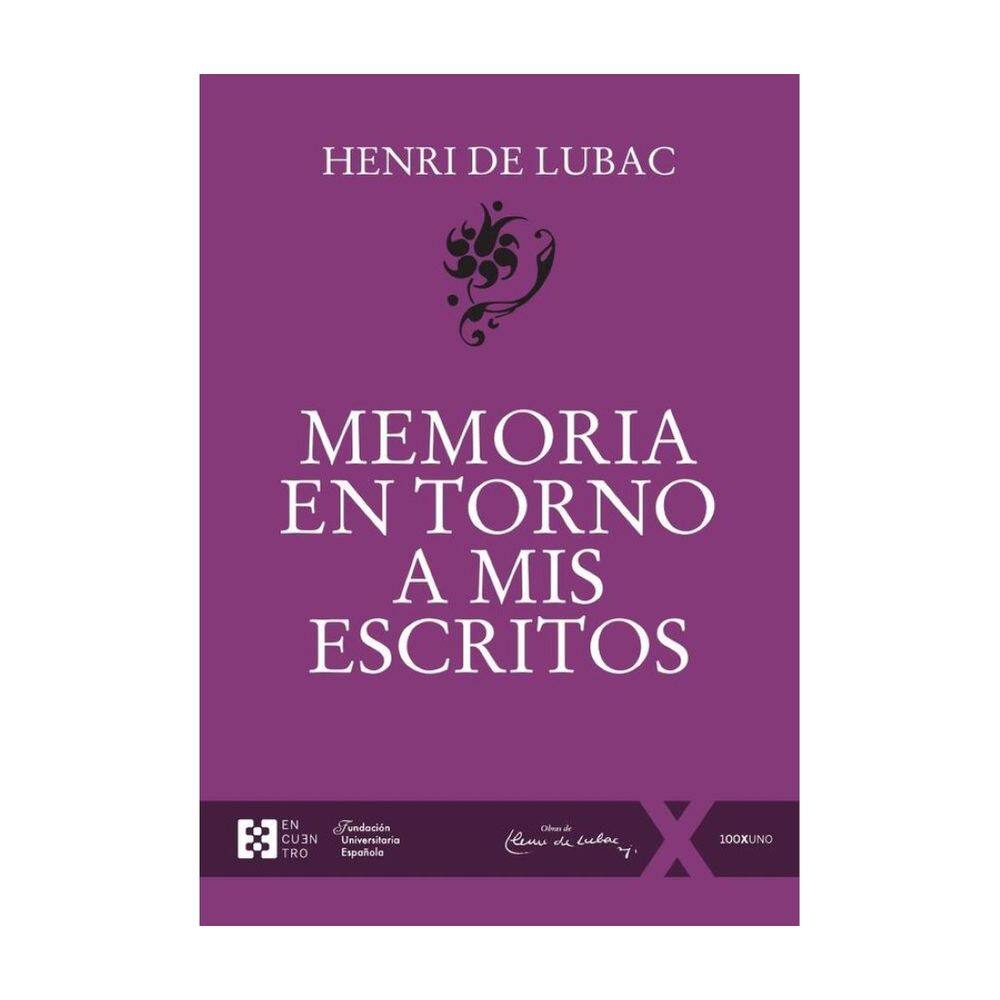 Memoria en torno a mis escritos - Espanhol