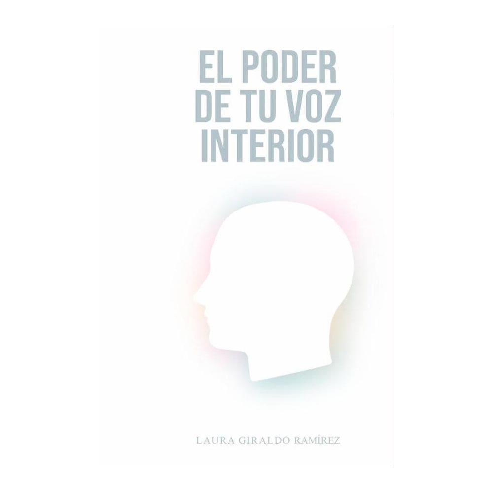 El poder de tu voz interior - Espanhol