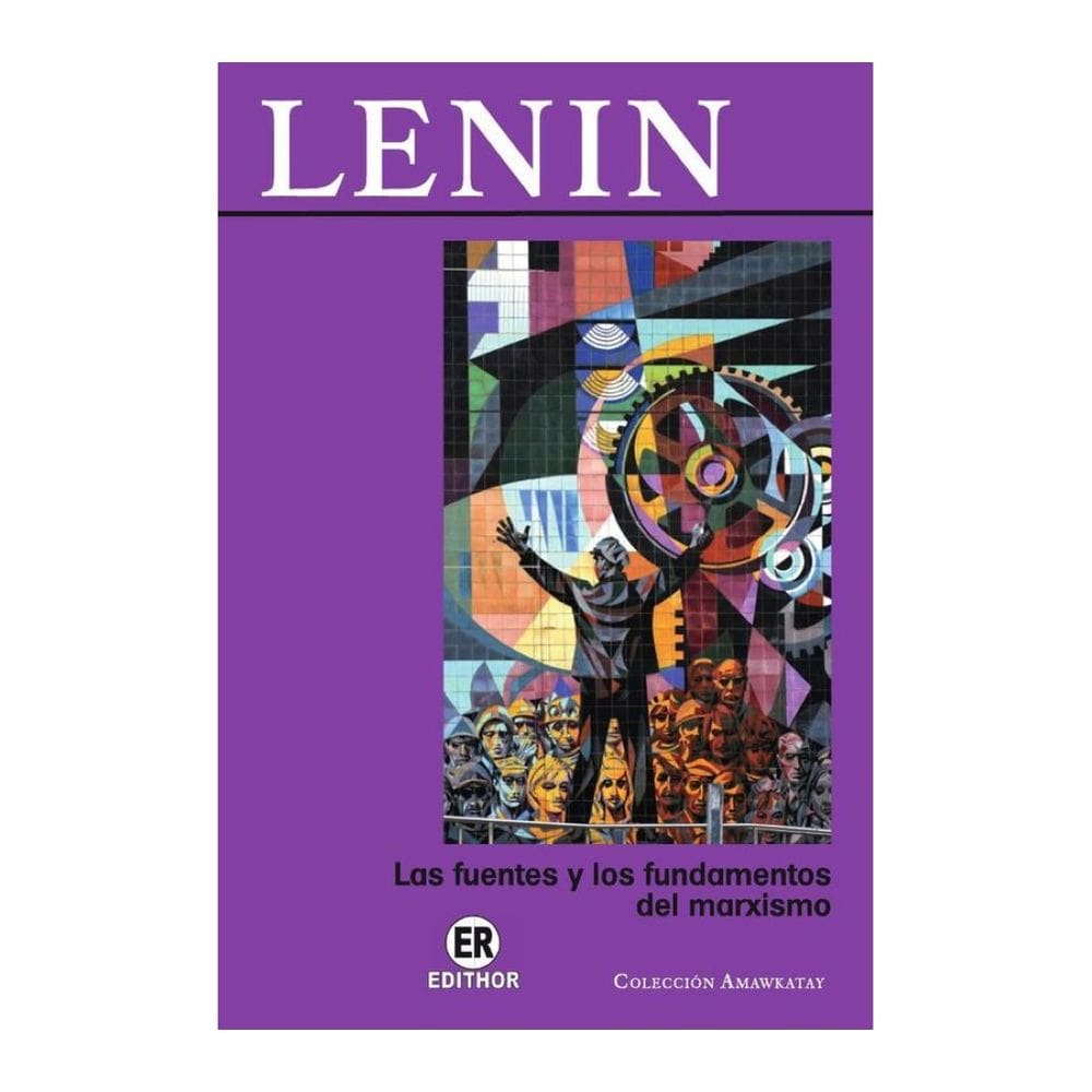 Las fuentes y los fundamentos del marxismo - Espanhol
