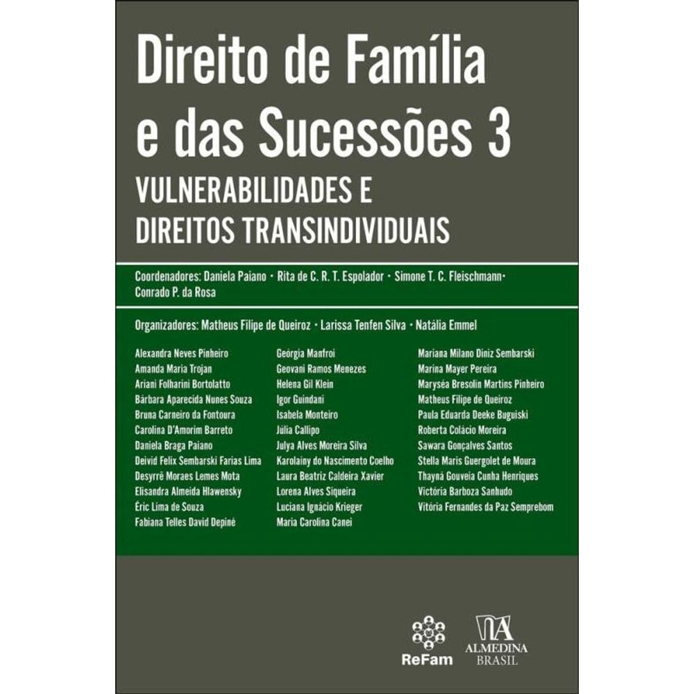 Direito De Família E Das Sucessões 3 - Vulnerabilidades E Direitos Transindividuais