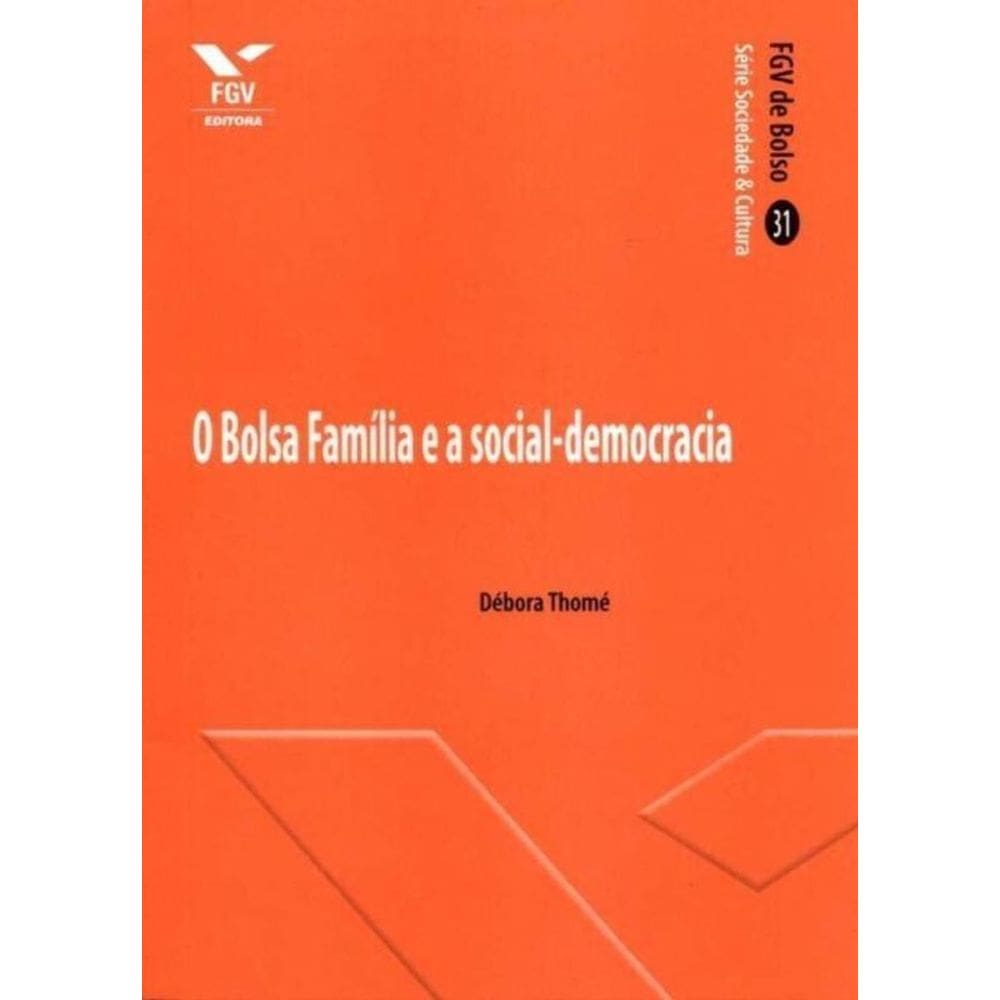Bolsa Família e a Social-democracia, O