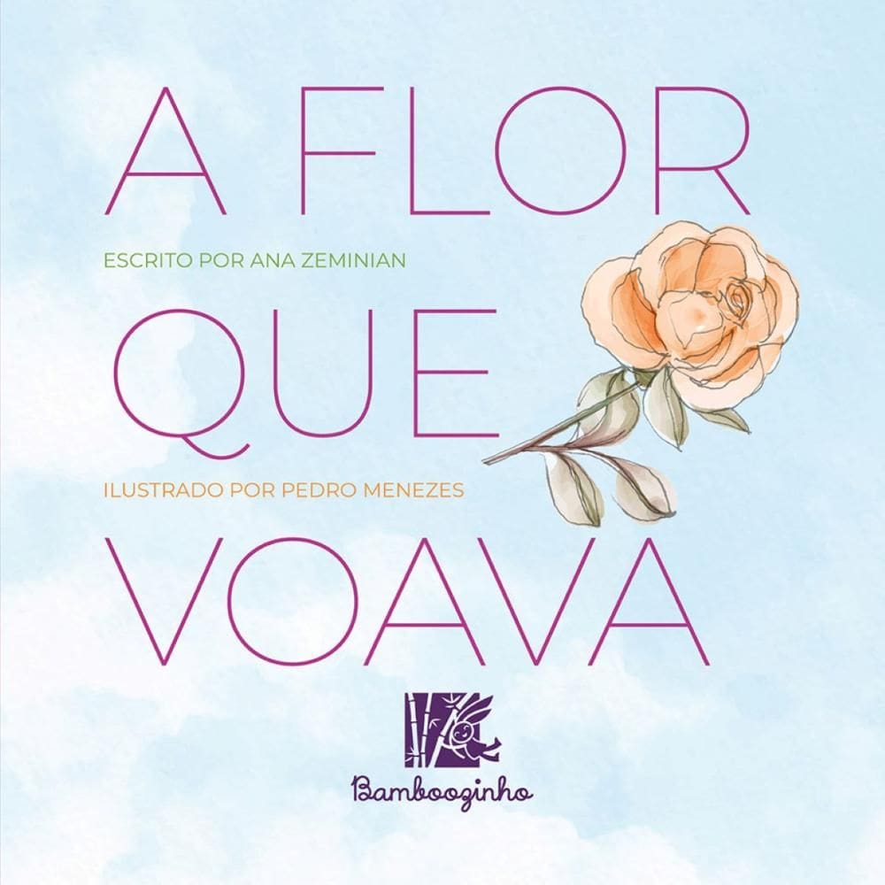 A Flor Que Voava