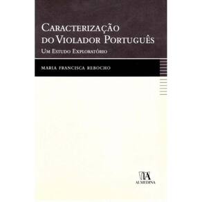 Caracterização do Violador Português - Um Estudo Exploratório - 01ED/07