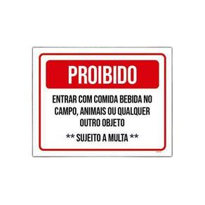 Kit 3 Placa Proibido Entrar Comida Bebida Campo Animais