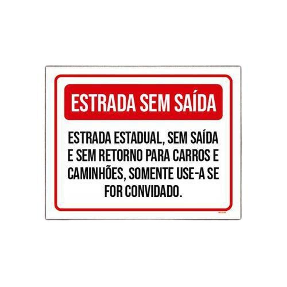 Placa Sinalização - Estrada Sem Saída 36X46