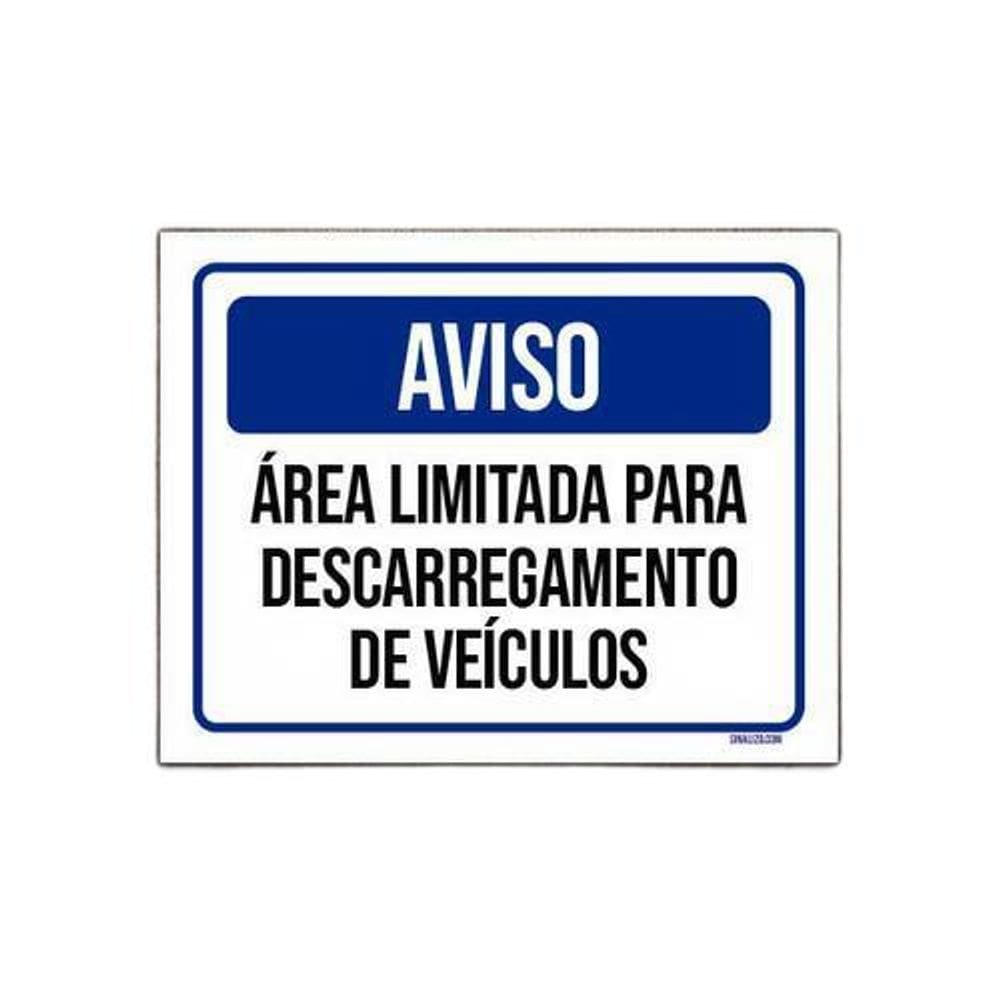 Placa Sinalização Aviso Área Limitada Descarregamento 36X46