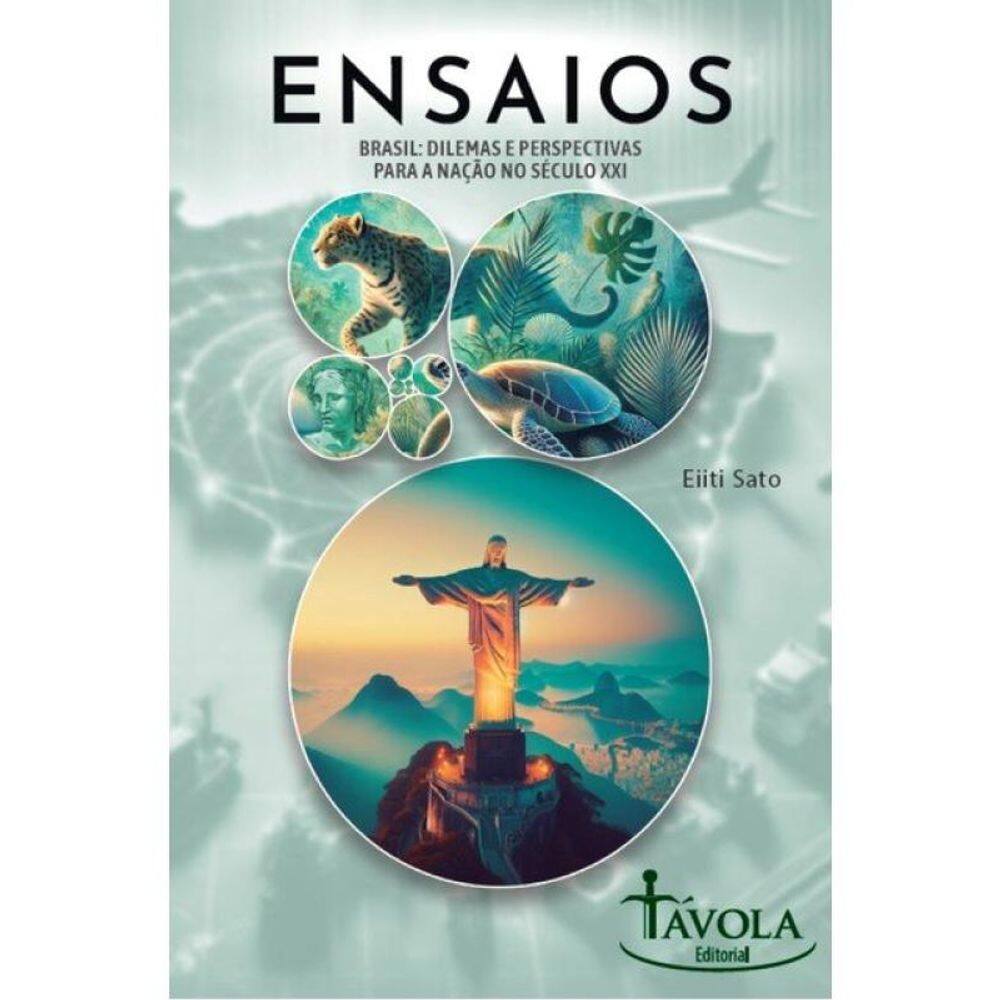Ensaios - Brasil - Dilemas E Perspectivas Para A Nação No Século Xxi - Vol. 2