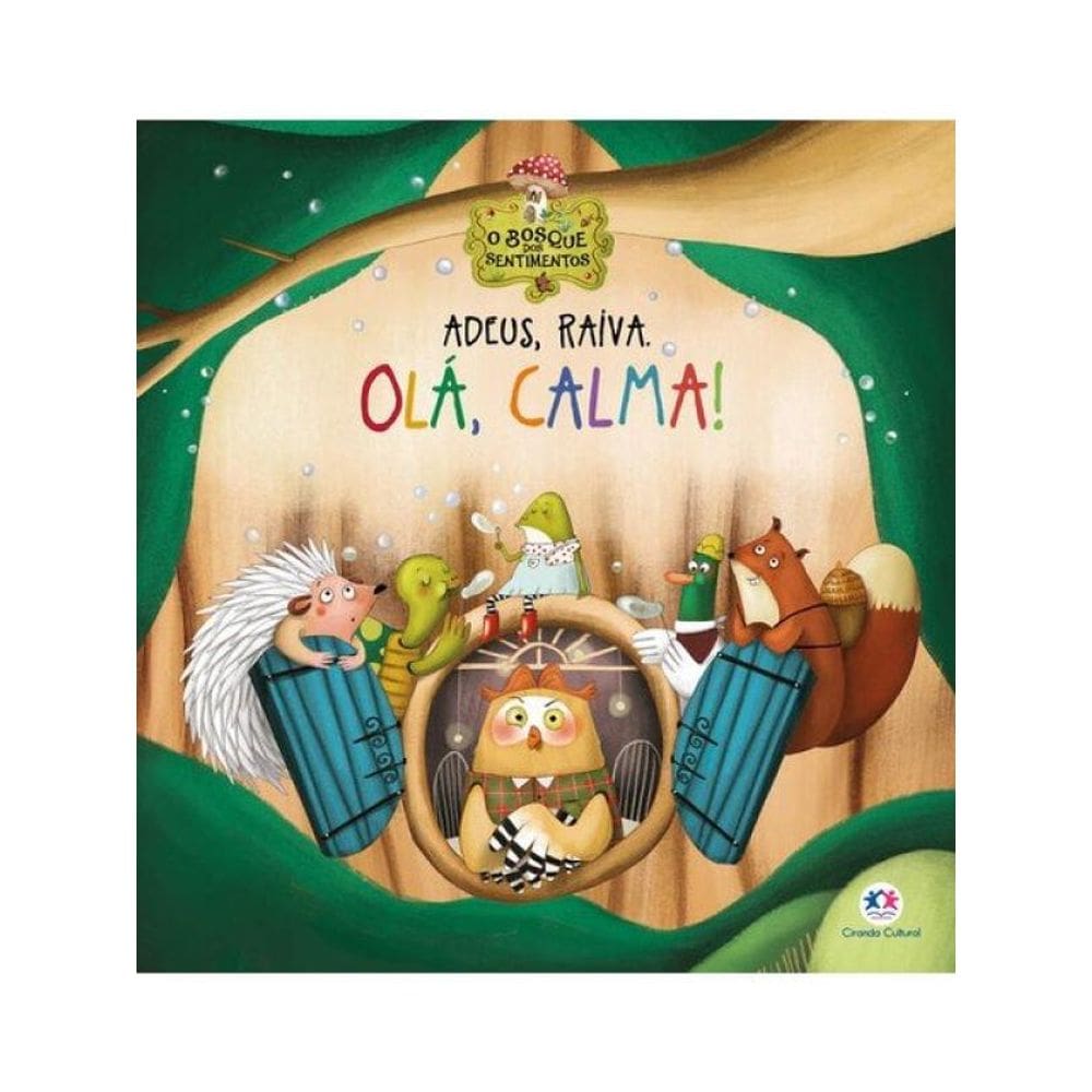 Adeus, Raiva. Olá, Calma!