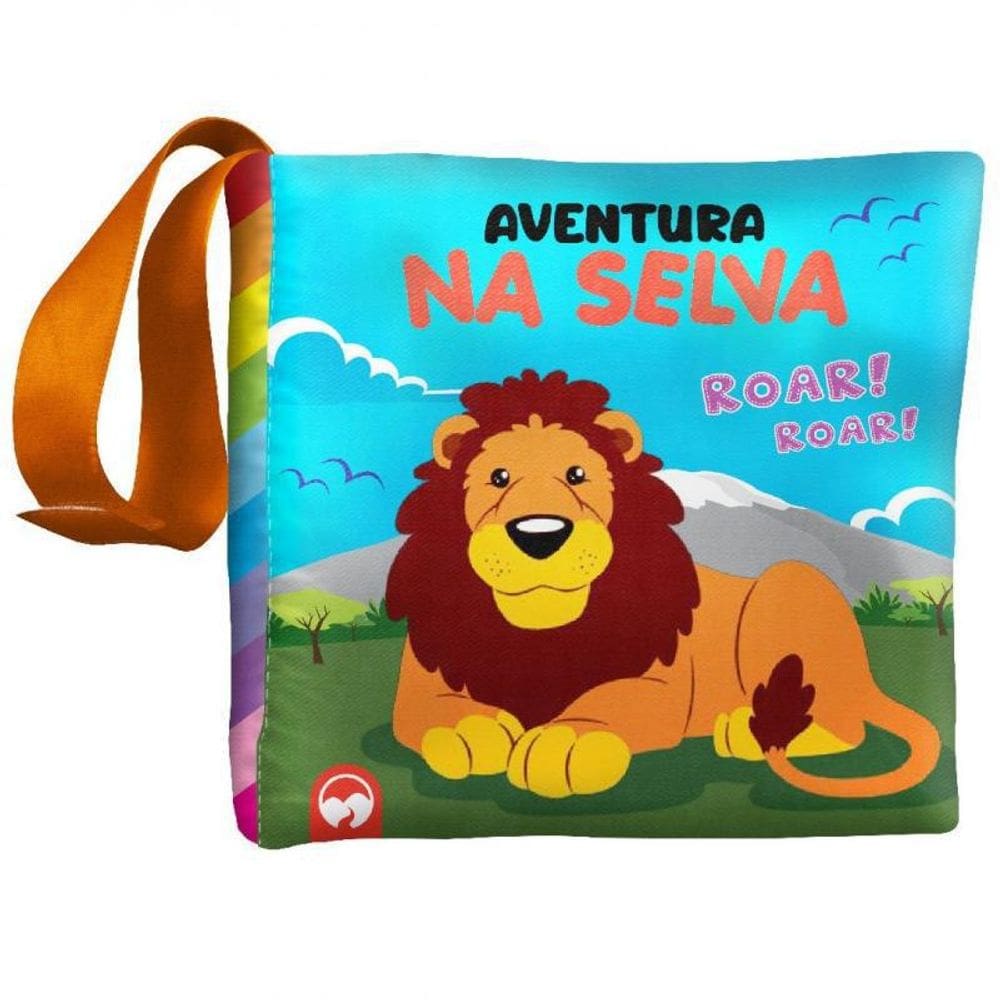Livro Bebê Feliz - Aventura Na Selva: Livro De Pano Infantil