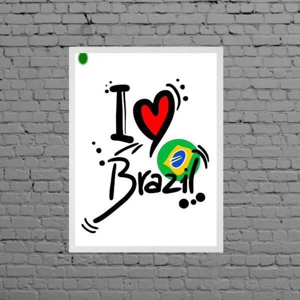 Quadro I Love Brazil 45x34cm Moldura Branca