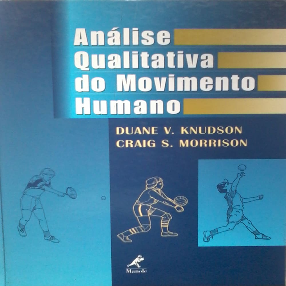 Análise Qualitativa do Movimento Humano