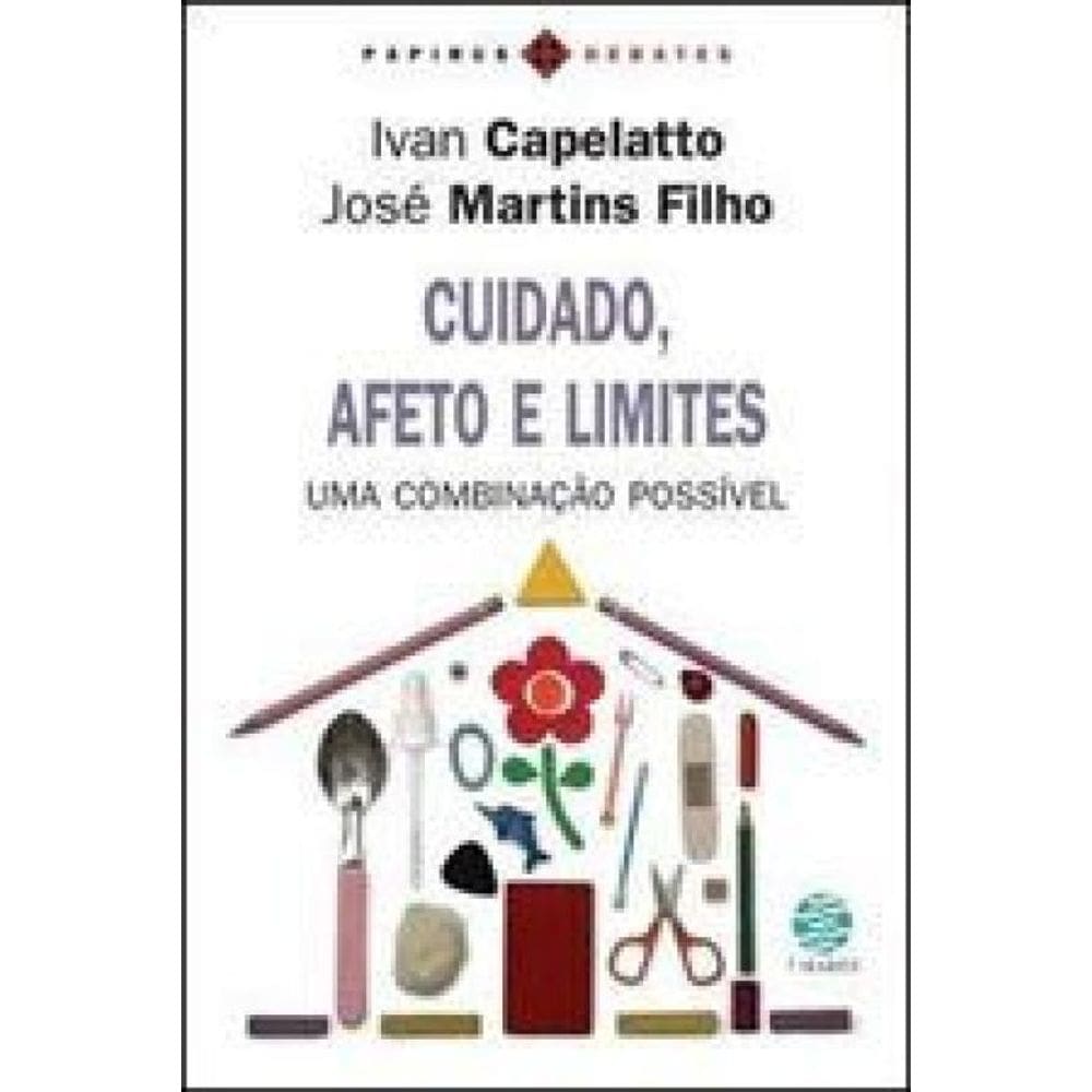 Cuidado, Afeto E Limites