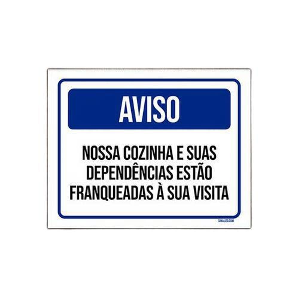 Placa Sinalização - Aviso Nossa Cozinha Dependências 36X46