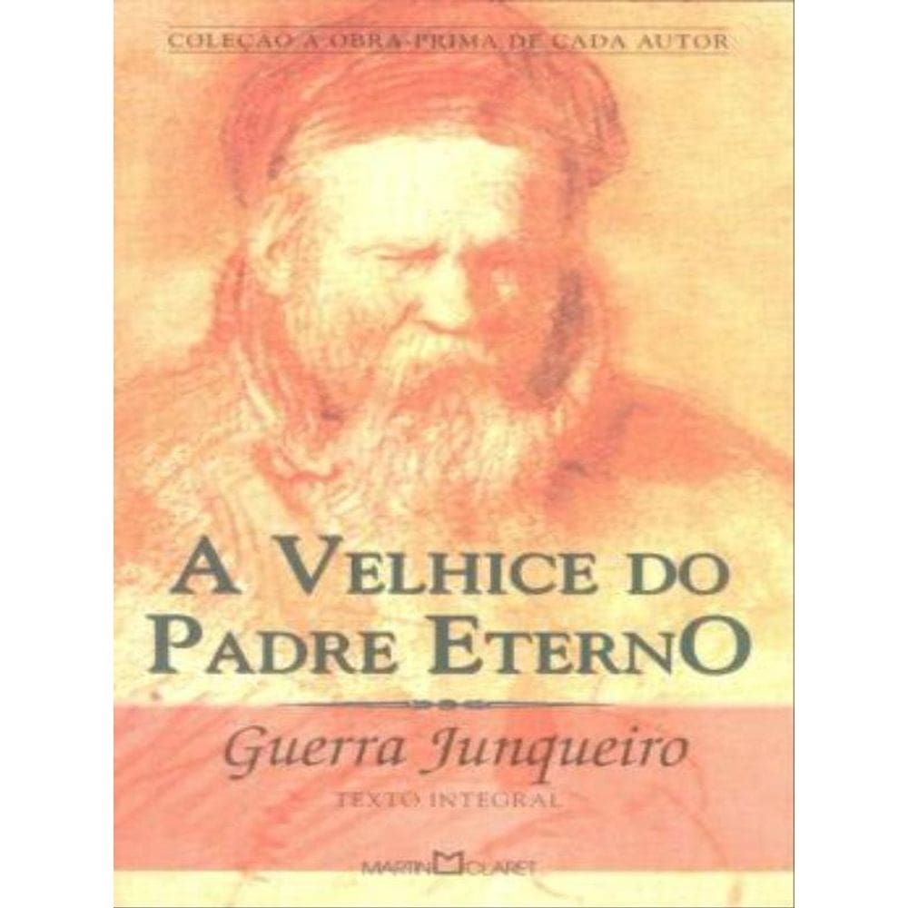 A Velhice Do Padre Eterno - Vol. 20